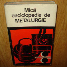 MICA ENCICLOPEDIE DE METALURGIE ANUL 1980