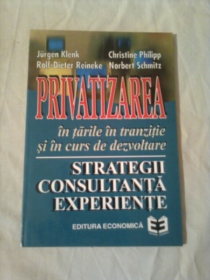 PRIVATIZAREA IN TARILE IN TRANZITIE SI IN CURS DE DEZVOLTARE -COLECTIV foto