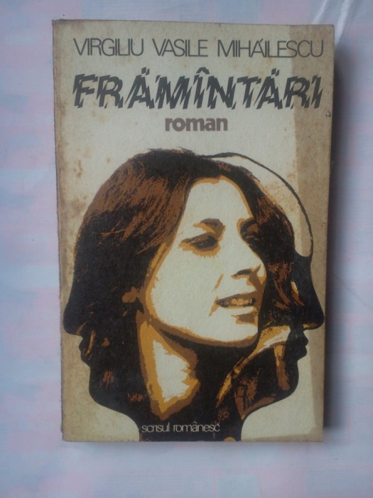 VIRGILIU VASILE MIHAILESCU - FRAMANTARI