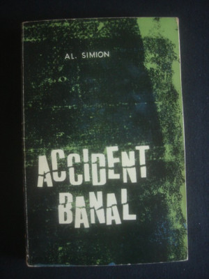 Al. Simion - Accident banal (1966) foto