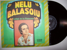 Disc vinil NELU BALASOIU - Lelita de la Tismana (ST - EPE 01620) foto