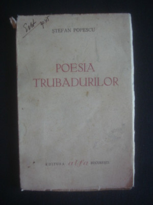 STEFAN POPESCU - POESIA TRUBADURILOR {1942} foto