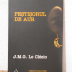PESTISORUL DE AUR -J.M.G. Le Clezio