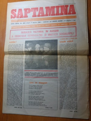 ziarul saptamana 7 martie 1980-victoria in alegeri a F.D si unitatii socialiste foto