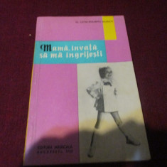 LUCIA-ELISABETA BALENTY - MAMA INVATA SA MA INGRIJESTI 1965