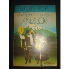 EUGEN POP - CHEI PENTRU PORTILE ANZILOR