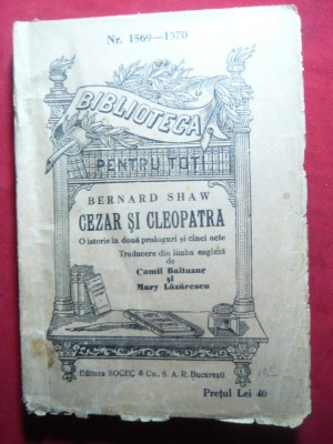 Bernard Shaw- Cezar si Cleopatra - Ed.Socec BPT 1569-1570 ,trad.C.Baltazar foto