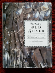 The book of old silver-Istoria argintului-ENCICLOPEDIE! foto