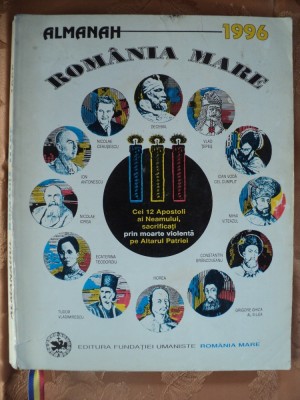 ALMANAH ROMANIA MARE 1996 - carte de colectie in tiraj redus foto