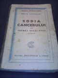 Cumpara ieftin ZODIA CANCERULUI SAU VREMEA DUCAI-VODA-MIHAIL SADOVEANU ED. NAT. S.CIORNEI 1929