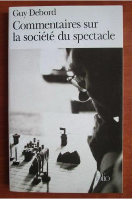 Guy Debord - Commentaires sur la societe du spectacle foto