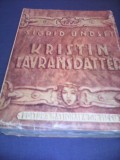 Cumpara ieftin KRISTIN LAVRANSDATTER-SIGRID UNDSET,EDITURA NATIONALA GH.MICU 1943 HARTIE RAZBOI