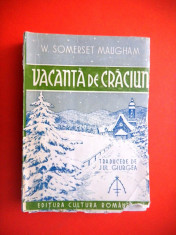 VACANTA DE CRACIUN W Somerset Maugham an ap 1940 foto