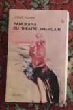 Panorama du thEatre amEricain du renouveau : 1915-1962 / Leonie Villard, 1964