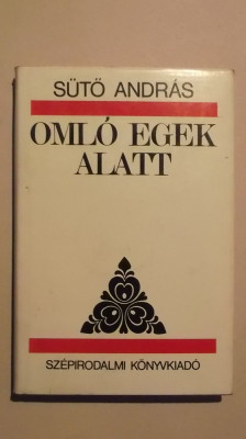 Suto Andras - Omlo egek alatt (lb. maghiara) foto