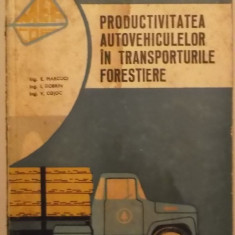 E. Marcoci, s.a. - Productivitatea autovehiculelor in transporturile forestiere