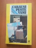 G0 C. Turturica - Carausi peste vami, 1986