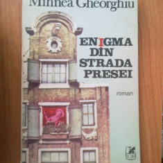 d7 Mihnea Gheorghiu - Enigma din strada presei