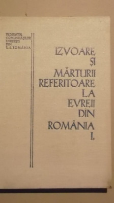 Victor Erkenasy - Izvoare si marturii referitoare la evreii din Romania, vol. I foto
