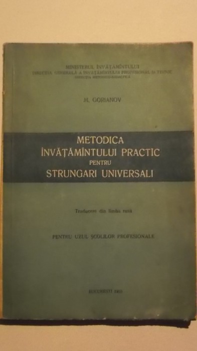 M. Gorianov - Metodica invatamantului practic pentru strungari universali