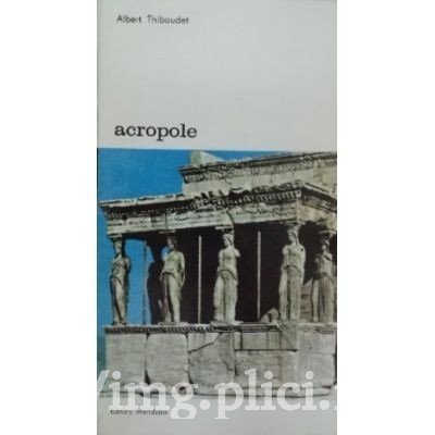 Albert Thibaudet - Acropole foto