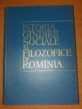 Istoria G&acirc;ndirii Sociale și Filozofice &icirc;n Rom&acirc;nia, 1964, 622 pagini - Carte Istorie