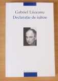 Declaratie de iubire - Gabriel Liiceanu, Humanitas