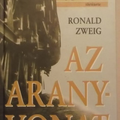 Ronald Zweig - Az aranyvonat (lb. maghiara)