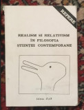 Realism si relativism in filosofia stiintei contemporane - studii