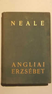 J. E. Neale - Angliai Erzsebet (lb. maghiara) foto