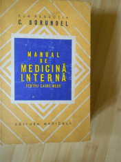 C. BORUNDEL--MANUAL DE MEDICINA INTERNA - PENTRU CADRE MEDII foto