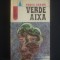 Horia Arama - Verde aixa