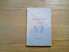 FEDRU - PLATON - St. Bezdechi - editura Ram, 1939, 125 p. foto