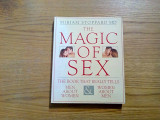 THE MAGIC OF SEX - Miriam Stoppard - Canada, 1992, 256 p.; lb. engleza