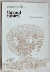 ZAMFIR VASILIU - TARMUL IUBIRII (VERSURI, 1981) [coperta si grafica VASILE OLAC] foto