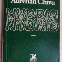 AURELIAN CHIVU - HYBRIS (VERSURI, editia princeps - 1980) [coperta PETRE HAGIU]