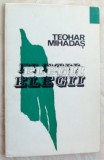 Cumpara ieftin TEOHAR MIHADAS - ELEGII (VERSURI, 1975 / tiraj 750 ex.) [dedicatie / autograf]