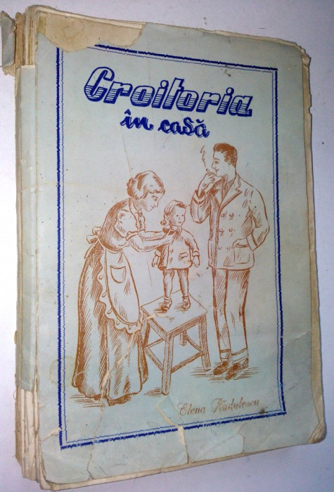 CROITORIA IN CASA - Elena Radulescu Medias 1957 ( deteriorata )