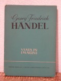 VIATA IN IMAGINI -HANDEL