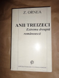 Anii treizeci extrema dreapta romaneasca an 1995/474pag- Z.Ornea, Z. Ornea