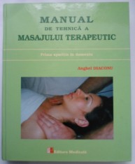 Manual de tehnica a masajului terapeutic - Anghel Diaconu, (masaj) foto