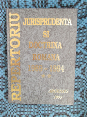 JURISPRUDENTA SI DOCTRINA ROMANA 1989 - 1994. REPERTORIU (vol. II, 1995 - NOUA!) foto