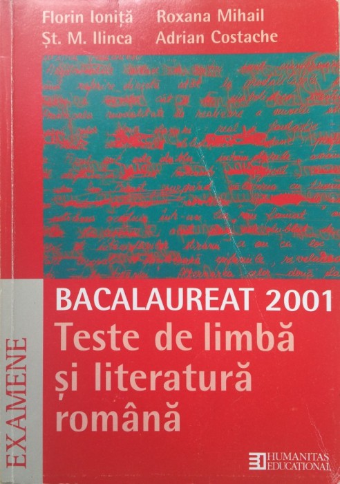 BACALAUREAT Teste de limba si literatura romana - Ionita, Mihail, Ilinca