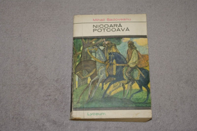 Nicoara Potcoava - Mihail Sadoveanu - Editura Tineretului - 1967 foto