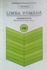 LIMBA ROMANA GRAMATICA MANUAL PENTRU CLASA A VIII-A - Ion Popescu foto