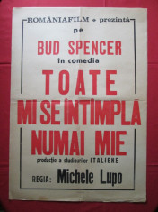 Afis cinema Toate mi se intampla numai mie cu Bud Spencer, Italia 1980 foto