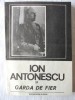 Ion Antonescu si Garda de Fier, Editie S. Duicu, 1991, Vol I+II, Rebeliunea Legionara, Istorie Romania