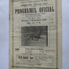 RAR! HIPODROMUL BANEASA-TRAP PROGRAMUL OFICIAL AL ALERGATORILOR /4 OCT.1939