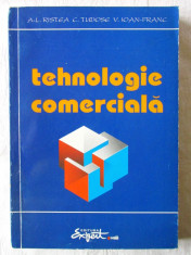 TEHNOLOGIE COMERCIALA, Ana-Lucia Ristea / C. Tudose / V. Ioan -Franc, 1995. Noua foto