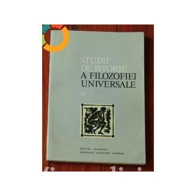 L. Stanciu, Gh. Vladutescu - Studii de istorie a filozofiei universale (vol. VI)